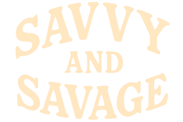 Savvy & Savage